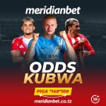 ODDS KUBWA zipo ndani ya Meridianbet leo